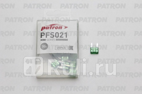 Предохранитель пласт.коробка 25шт mini fuse 30a зеленый PATRON PFS021 для Автотовары, PATRON, PFS021